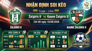 Nhận định soi kèo Žalgiris II vs Kauno Žalgiris II 23h 00 ngày 10/08/2026 – 1 Lyga